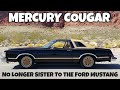 Mercury Cougar - Why it no longer looked like the Ford Mustang