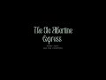 The Ole Albertine Express