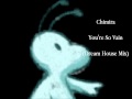Chimira - You're So Vain (Dream House Mix)