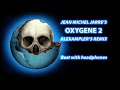 Jean Michel Jarre's Oxygene 2 Alexampler's remix 2021