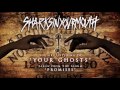 Sharks In Your Mouth - Your Ghosts (Official Audio)