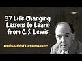 Soulful Devotions Sermon - 37 Life Changing Lessons to Learn from C. S. Lewis