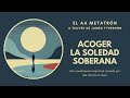 ACOGER LA SOLEDAD SOBERANA | James Tyberonn canaliza al Arcángel Metatrón