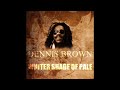 Whiter Shade Of Pale - Dennis Brown