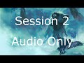 Rime of the Frost Maiden - Session 2 Part #2 