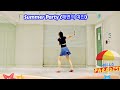 Summer Party ( #해변의여인 ) Line Dance/ #쿨  Beginner (초급) / 가요 라인댄스