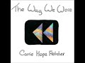 The Way We Were- Carrie Hope Fletcher