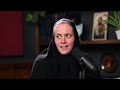 So You Want to Be a Nun (or Monk) w/ Mothers Natalia and Gabriella