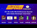 Indie World Showcase Special w/ Hades Developer Interview! | Nintendo Power Podcast