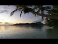 Sunrise to Sunset in Peaceful Polynesia