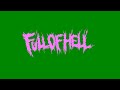 Full Of Hell - Serfs Ruled (Early Demo Song)