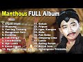 MANTHOUS FULL ALBUM #DASASTUDIO