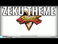 STREET FIGHTER V : Zeku Theme (full version)