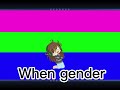 When gender