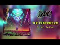 The Chronicles (ft. A.P. The Kidd)