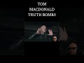 #tommacdonald #hog4life #hogarmy #shorts #shortsvideo #shortsfeed #truth