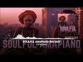 SOULFUL AMAPIANO MIX 2024  #amapiano  #hitsongs  #2024