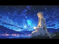 [ Relax BGM ] Relaxing BGM that soothes the soul / -meteoric shower-