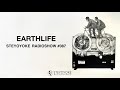 EarthLife - Steyoyoke Radioshow #087