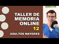 Taller de MEMORIA ONLINE para Adultos Mayores | No. 12 | Actividades Mentales en el HOGAR