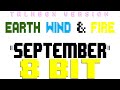 September (Talkbox Version feat. TBox) [8 Bit Tribute to Earth, Wind, & Fire] - 8 Bit Universe