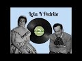 Pedro Infante  Y  Lola Beltrán / Serie Enlace