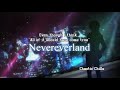 「Nevereverland」 [Nano] (English Lyrics)