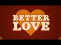 Luther Vandross - Better Love (Official Lyric Video)