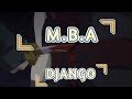 M.B.A - Django