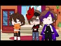 Gachaclub - Bring your brother to school - *Meme* - ( Past Afton Family ) pt 1/5 (Compilation)