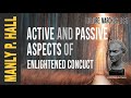 Manly P. Hall: Enlightened Conduct (remastered)