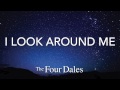 The Four Dales - I Look Around Me