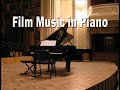 Film Music on Piano | Movie Soundtracks: Piano Covers