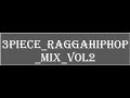 RaggaHipHop Mix vol2