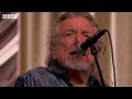 Robert Plant & Alison Krauss - When The Levee Breaks (Glastonbury 2022)