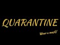 Better Off in Quarantine