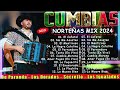 Puras Cumbias Norteñas Para Bailar 2024⚡Las 30 Cumbias Norteñas Mega Mix ⚡ Cumbias Norteñas Mix 2024