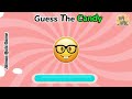 Guess The Candy By Emoji Episode 010 🍬🍭 | Candies Do You Know ? | How Many Of these