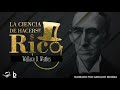 LA CIENCIA DE HACERSE RICO AUDIOLIBRO COMPLETO EN ESPAÑOL - WALLACE WATTLES - VOZ HUMANA