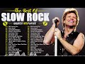 Scorpion, Bon Jovi, Led Zeppelin, U2, Eagles, Aerosmith, GNR, Eagles - Slow Rock Ballads 70s 80s 90s