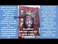 CLASSIC HIP-HOP 90's 2000's (ON MY NEW YORK SH*T PT.1) Biggie,Jay-Z,Nas,Wu-Tang,Mob Deep,Lil Kim...