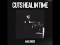 Cuts Heal in Time