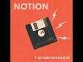 Notion by Rare Occasions