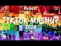 Tiktok Mashup August 💙2024💙 (Not Clean)