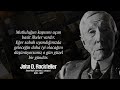 Ünlü Milyarder John Rockfeller’ın Akıl Dolu Hayat Değiştiren Sözleri - Şok Edici Alıntılar