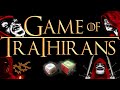 GAME OF TRATHIRANS -  Prepara su lanzamiento! (antiguo)
