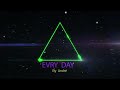 EVRY DAY By Andé