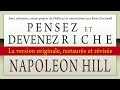 Pensez et devenez riche. La version originale, restaurée et révisée. Napoleon Hill. Livre audio