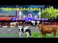 KURBAN TAKBIRAN IDUL ADHA 2024 TERBARU