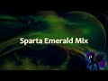 Sparta Emerald Mix (-Reupload-)